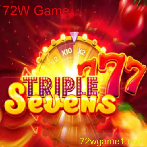 Descubra o Novo Jogo: 777TripleSeven e a Experiência Inovadora do 72W Game