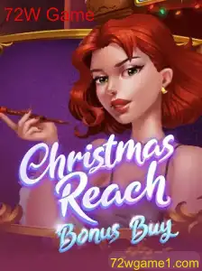 ChristmasReachBonusBuy: Um Olhar Detalhado sobre o Jogo de 72W Game