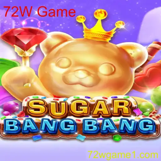 Descubra o Mundo Fascinante de SUGARBANGBANG: O Que é o 72W Game?